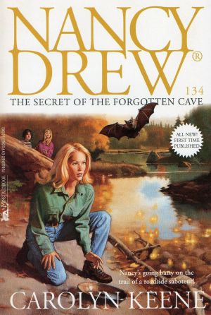 [Nancy Drew Mystery Stories 134] • 134 The Secret of the Forgotten Cave